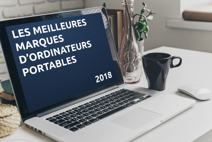 meilleures-marques-de-pc-portables-2018 Les meilleures marques d’ordinateurs portables en 2018